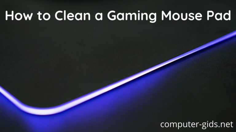 How to Clean a Gaming Mouse Pad – 19 Best Ways