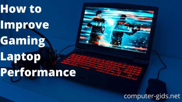 How to Improve Gaming Laptop Performance