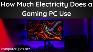 how much electricity does a gaming pc use